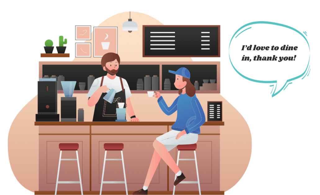 A cartoon customer refuses single use plastic saying ‘I’d love to dine in, thank you!’